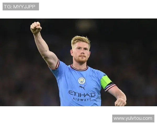 今日焦点战：德布劳内对决即将打响